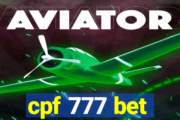 cpf 777 bet